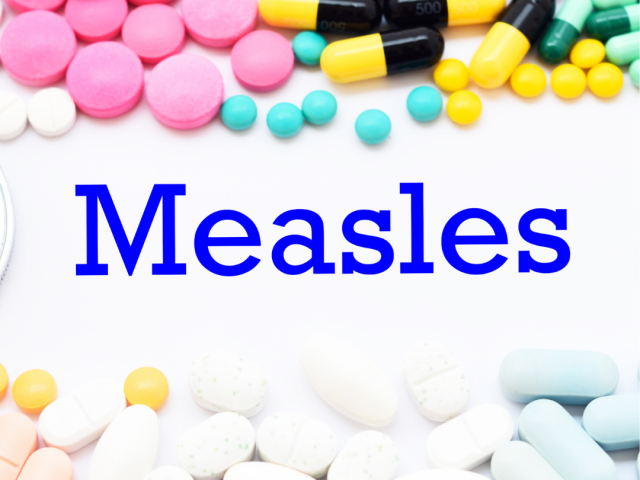 All About Measles